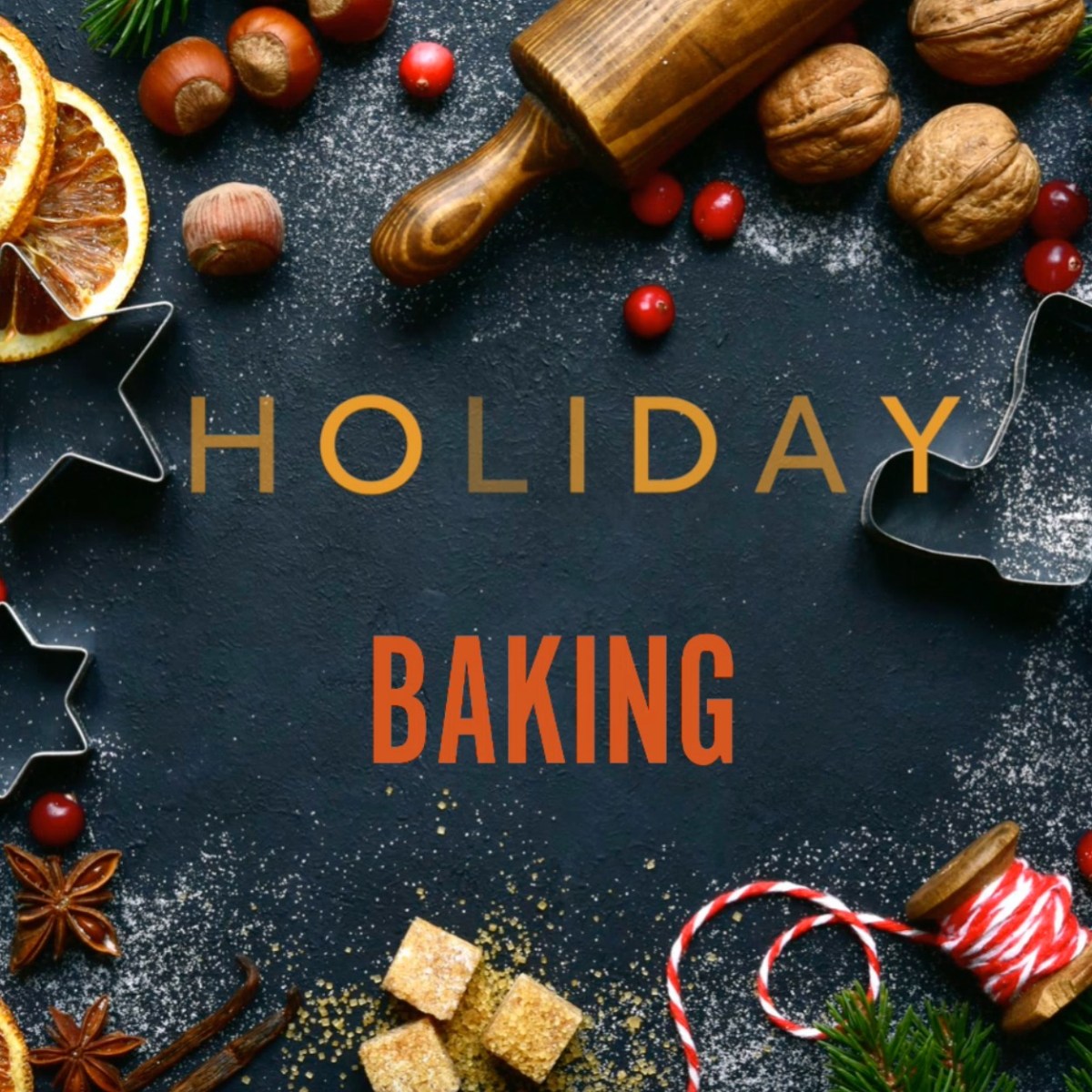 Holiday Baking